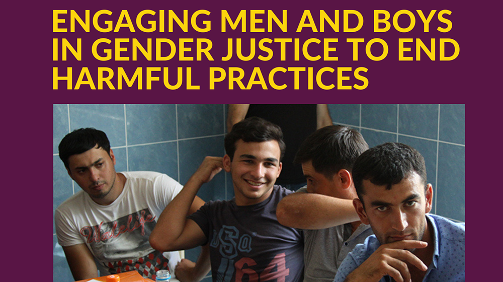 Engaging Men And Boys For Gender Justice And Ending Harmful Practices ...